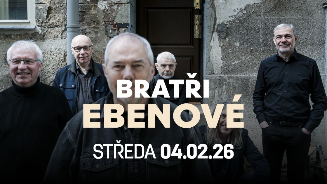 BRATŘI EBENOVÉ