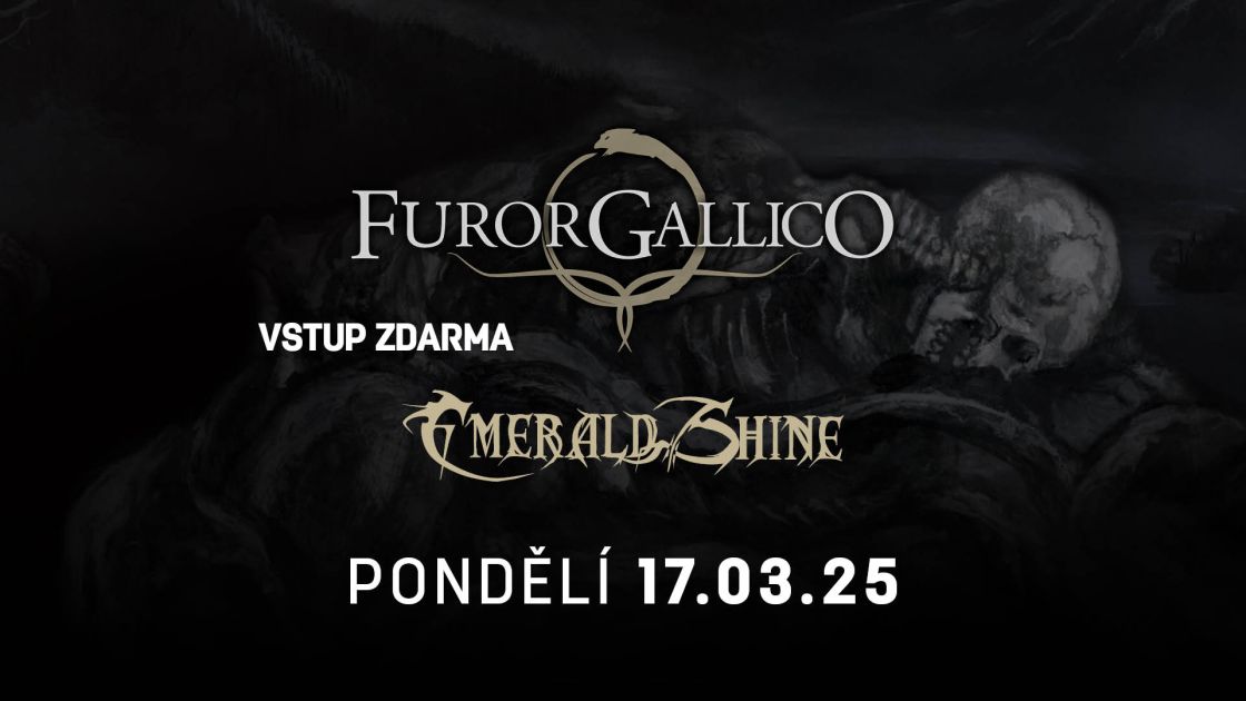 FUROR GALLICO (IT), EMERALD SHINE - VSTUP ZDARMA