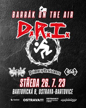 BARRÁK ON THE AIR - D.R.I. + SUPPORT